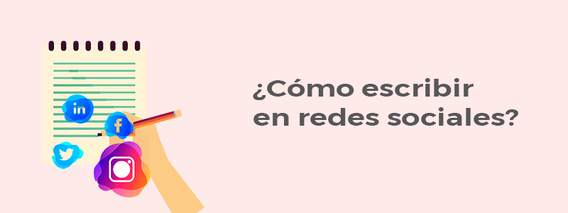 ¿Cómo escribir en redes sociales?